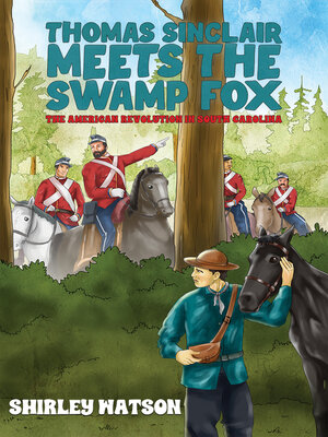 cover image of Thomas Sinclair Meets the Swamp Fox